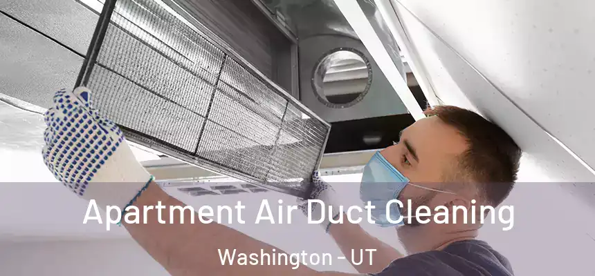  Apartment Air Duct Cleaning Washington - UT