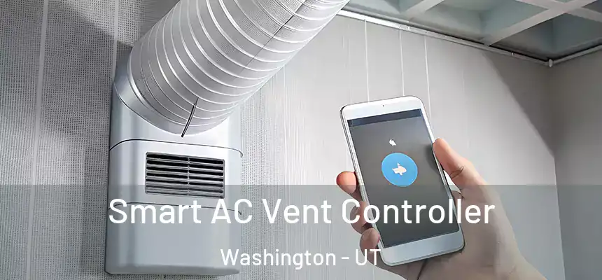  Smart AC Vent Controller Washington - UT